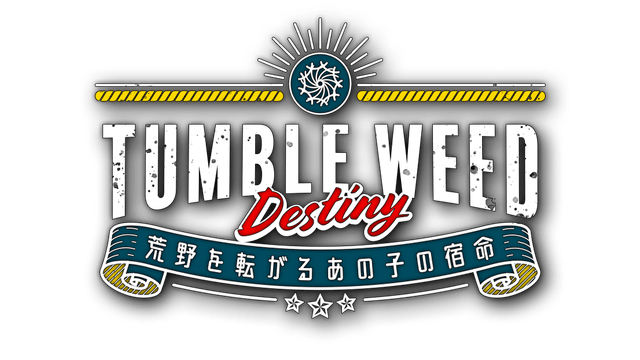 Tumbleweed Destiny