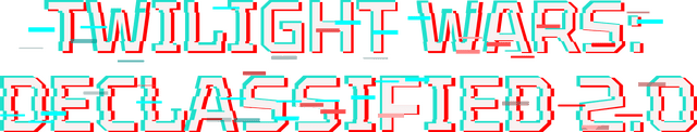 Twilight Wars: Declassified