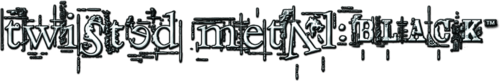Twisted Metal Black