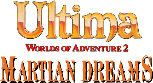 Ultima Worlds of Adventure 2: Martian Dreams