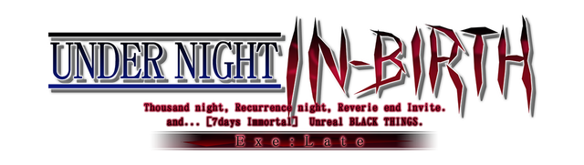UNDER NIGHT IN-BIRTH Exe:Late