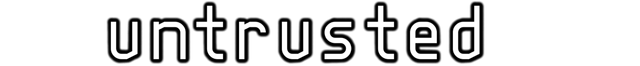 Untrusted