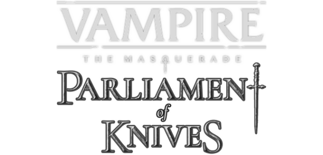Vampire: The Masquerade — Parliament of Knives