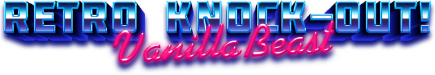 VanillaBeast: Retro Knock-Out!