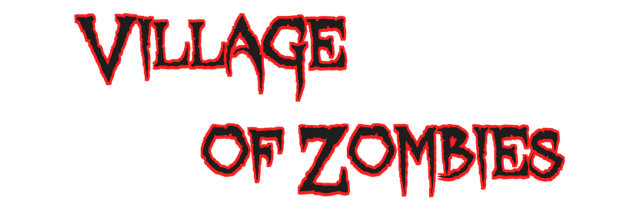 Village of Zombies