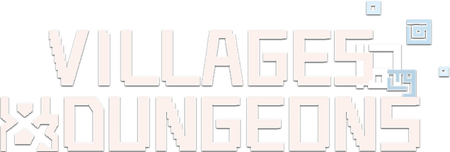 Villages and Dungeons