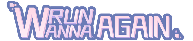 Wanna Run Again - Sprite Girl