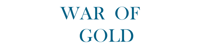 War Of Gold