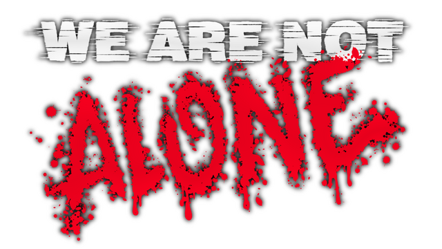 We Are Not Alone