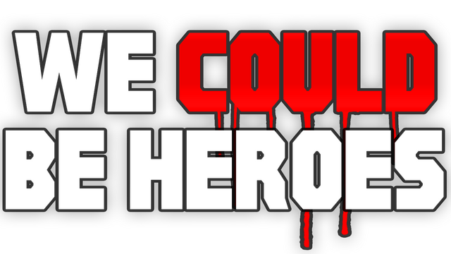 We Could Be Heroes