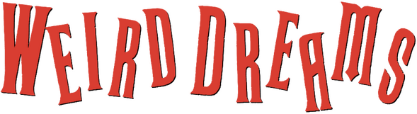 Weird Dreams