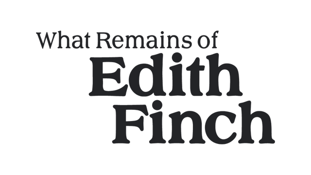 What Remains of Edith Finch