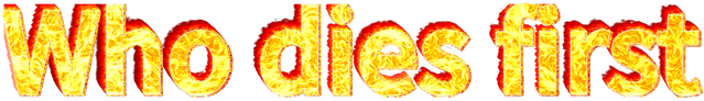 Who Dies First
