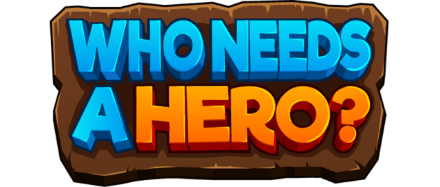 Who Needs a Hero?