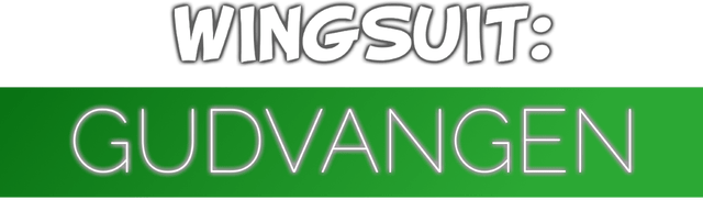 Wingsuit: Gudvangen