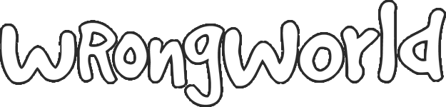 Wrongworld