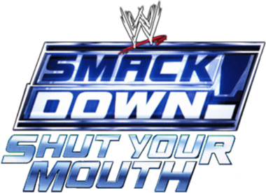 WWE SmackDown! Shut Your Mouth