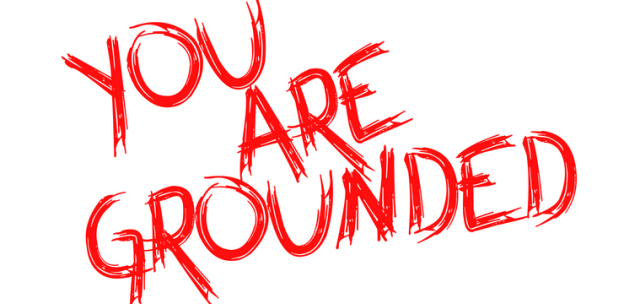 You Are Grounded