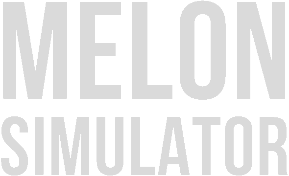 Melon Simulator