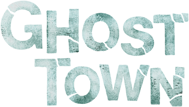 Ghost Town
