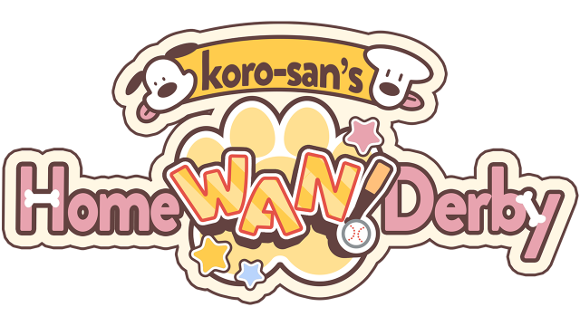 Koro-san's Home "WAN!" Derby