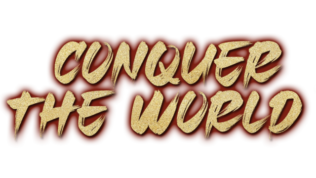 Conquer the world
