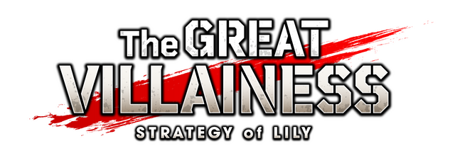 The Great Villainess: Strategy of Lily