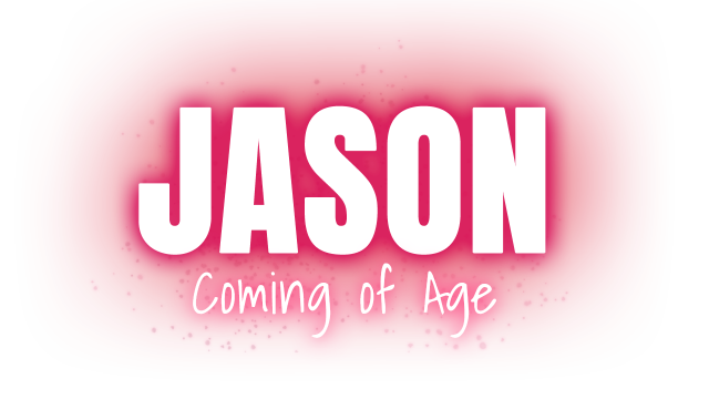 Jason, Coming of Age