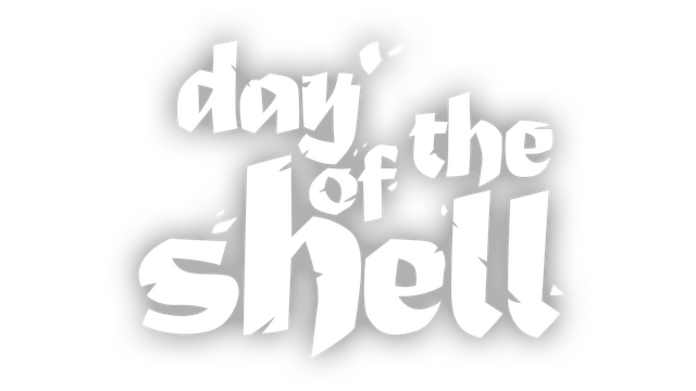 Day of the Shell