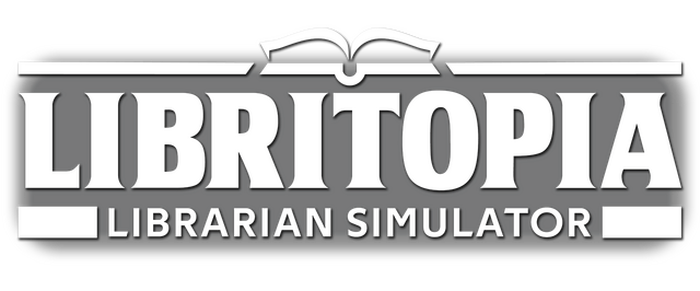 LIBRITOPIA: Librarian Simulator