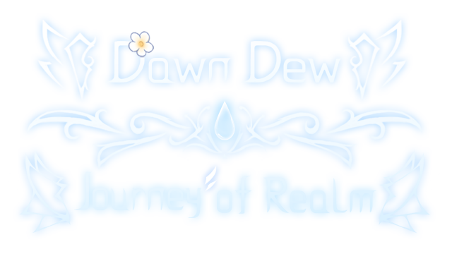 Journey of Realm: Dawn Dew