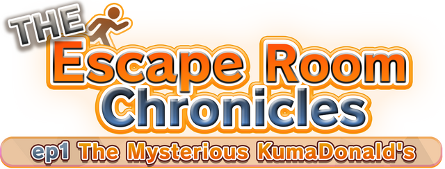 The Escape Room Chronicles ep1: The Mysterious KumaDonald's
