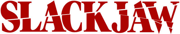 SLACKJAW