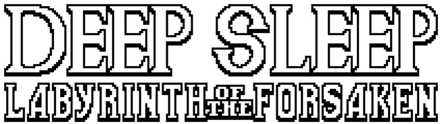 Deep Sleep: Labyrinth of the Forsaken