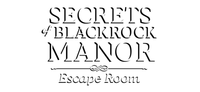 Secrets of Blackrock Manor - Escape Room
