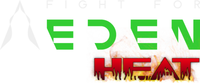 Fight for Eden: HEAT