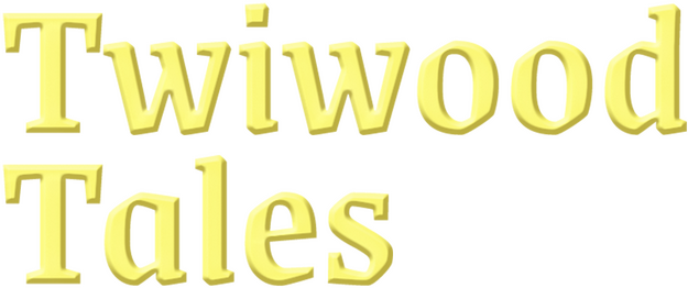 Twiwood Tales