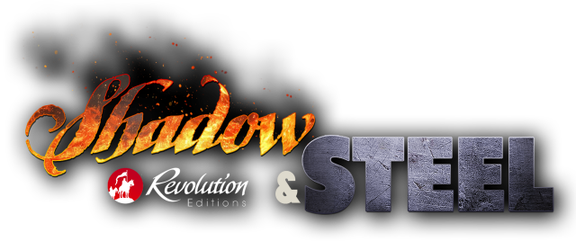 Revolution Editions - Shadow and Steel