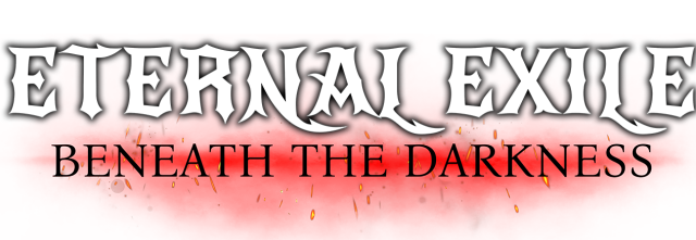 ETERNAL EXILE: BENEATH THE DARKNESS