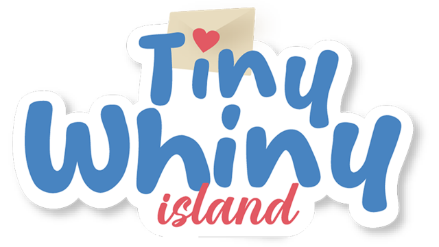 Tiny Whiny Island
