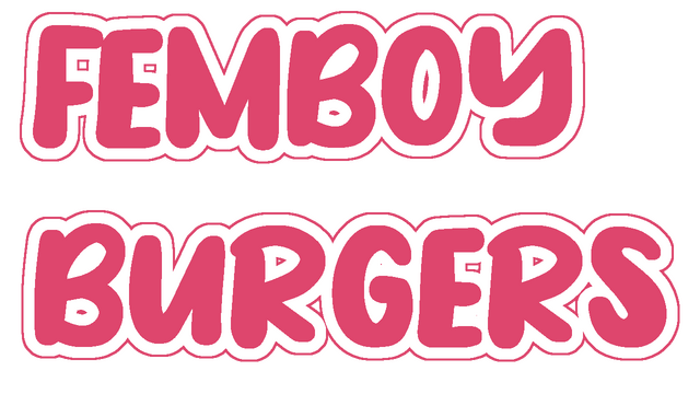 Femboy Burgers