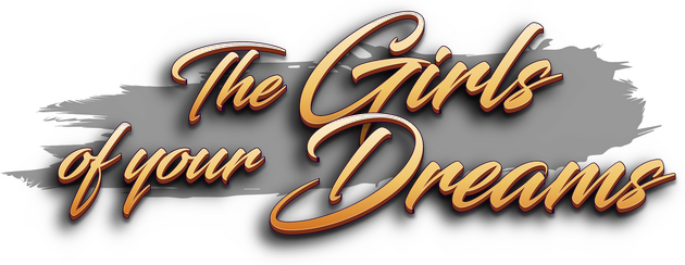 The Girls of your Dreams