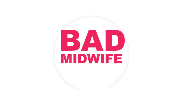 Bad Midwife