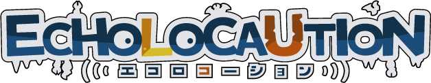 ECHOLOCAUTION