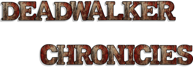 Deadwalker Chronicles