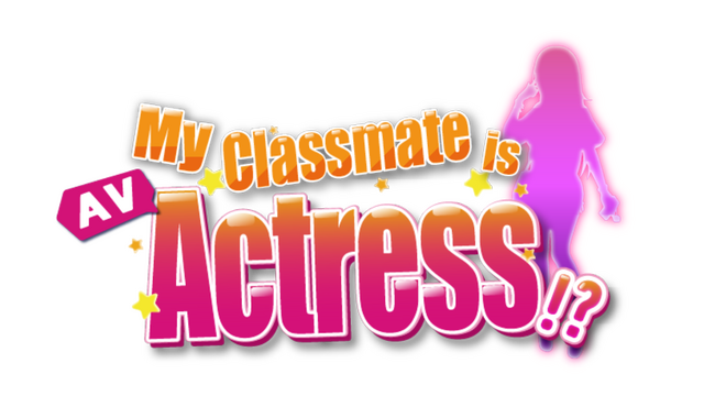 My Classmate is AV Actress