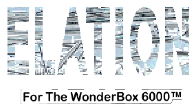 Elation For The Wonder Box 6000