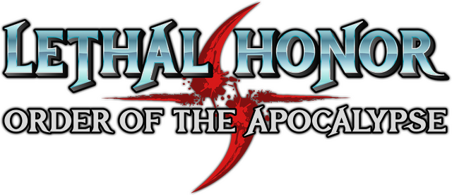 Lethal Honor - Order of the Apocalypse