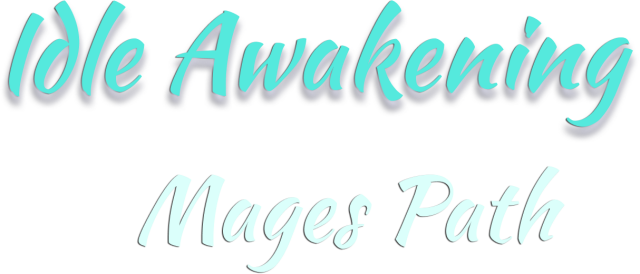 Idle Awakening: Mages Path