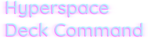 Hyperspace Deck Command